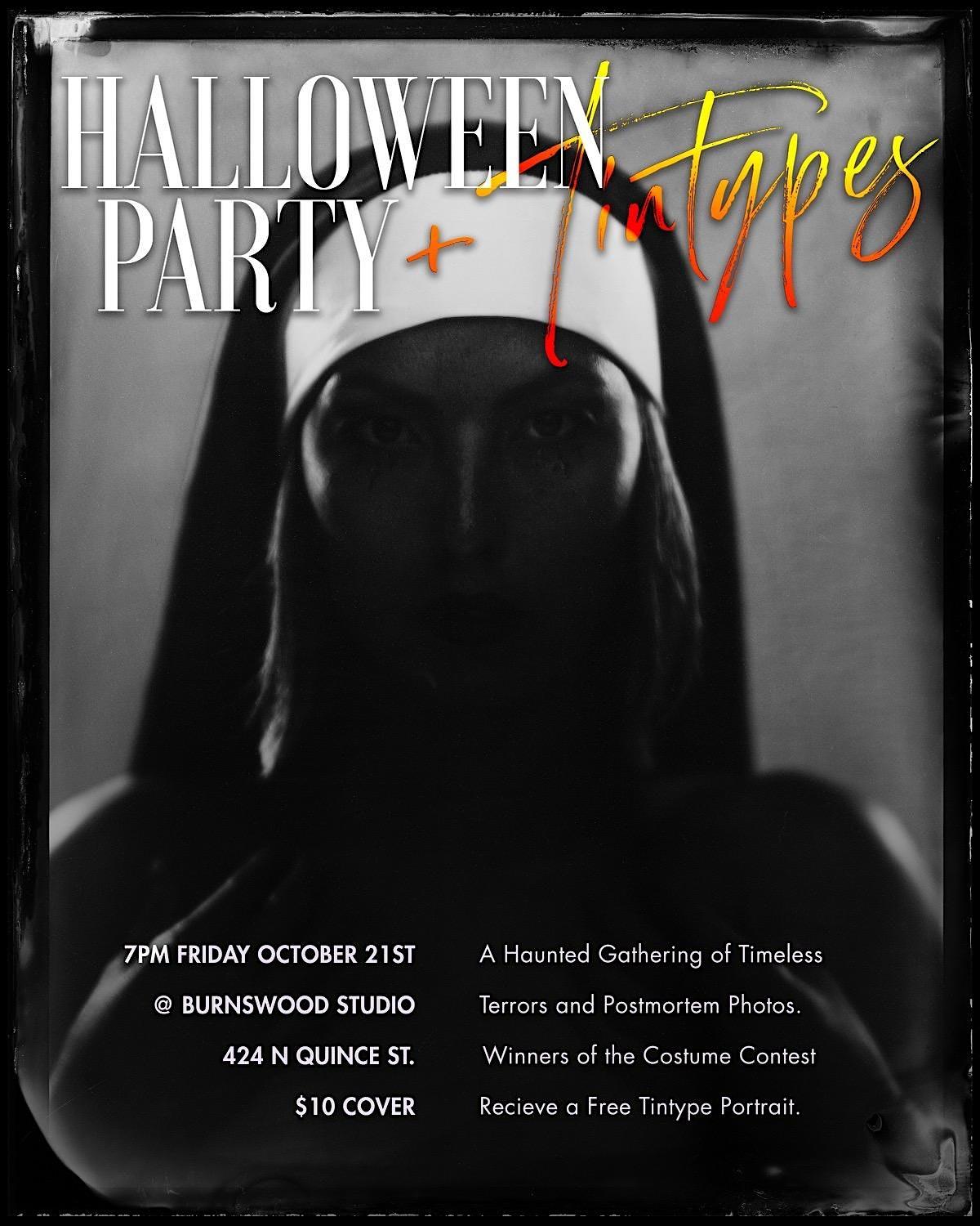Halloween Party Tintype Photos
Fri Oct 21, 7:00 PM - Sat Oct 22, 12:00 AM
