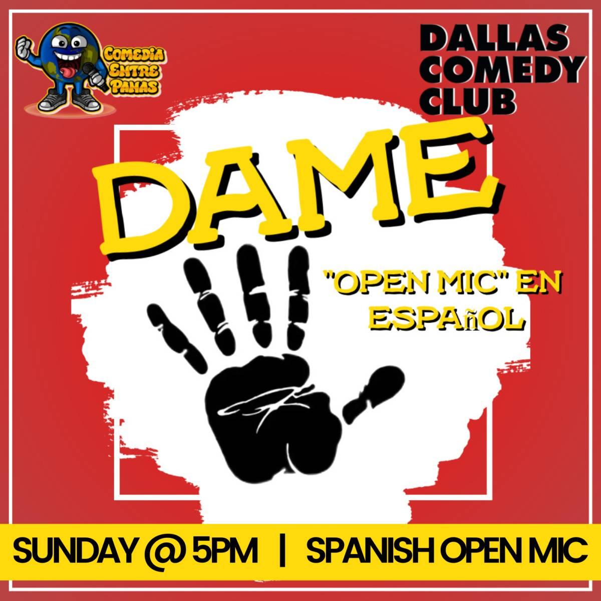 "Dame 5" - Spanish Open Mic!