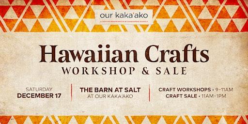 Hawaiian Crafts Workshop & Sale