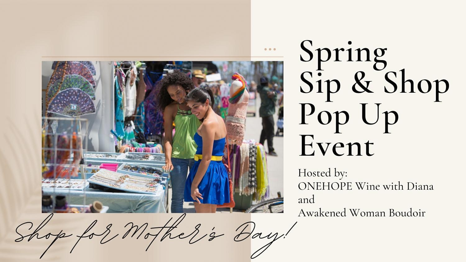 Spring Sip & Shop Pop Up Event