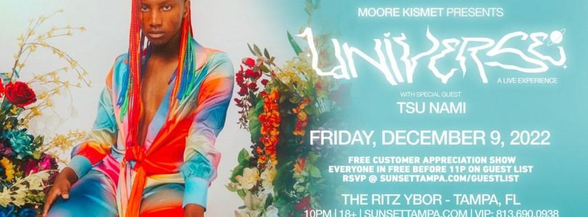 Moore Kismet presents Universe - a Live Experience - Tampa, FL