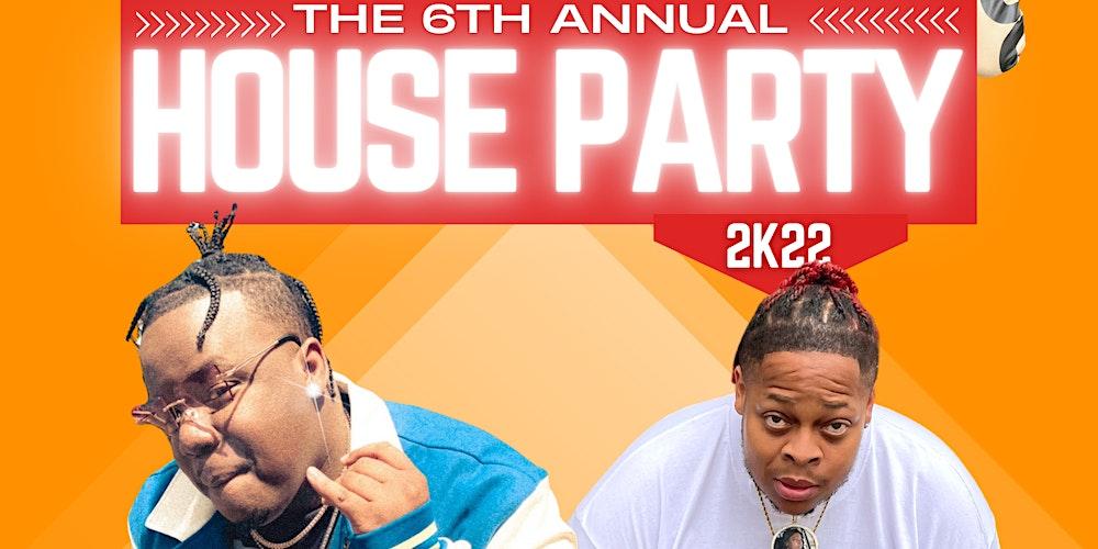 House Party 2k22