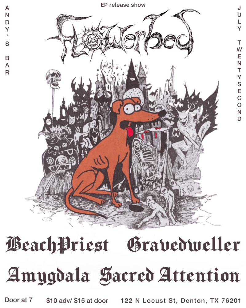 Flowerbed EP Release with Amygdala, Gravedweller, & Sacred Attention