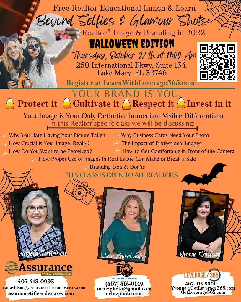 Beyond Selfies & Glamour Shots: Realtor Image & Branding-Halloween Edition
Thu Oct 27, 11:00 AM - Thu Oct 27, 12:30 PM
in 7 days