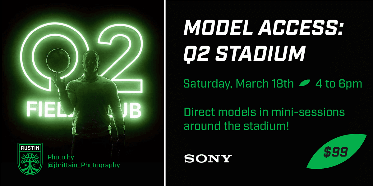 Q2 Stadium Model Shooting Extravaganza with Sony and Joe Edelman