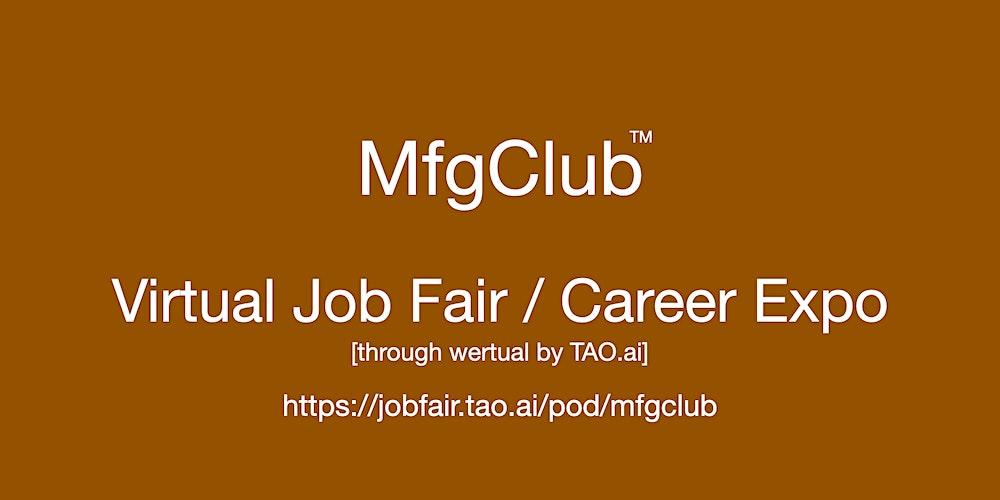 #MFGClub Virtual Job Fair / Career Expo Event #Miami