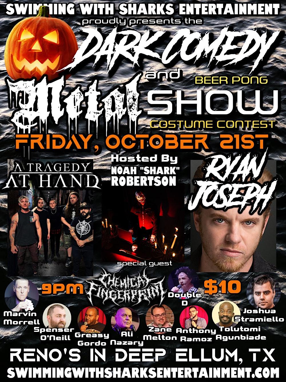 Dark Comedy and Heavy Metal Halloween Showcase
Fri Oct 21, 9:00 PM - Sat Oct 22, 1:00 AM
in 2 days
