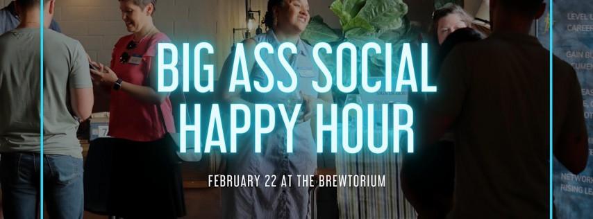 February Big Ass Social Happy Hour #BASHH