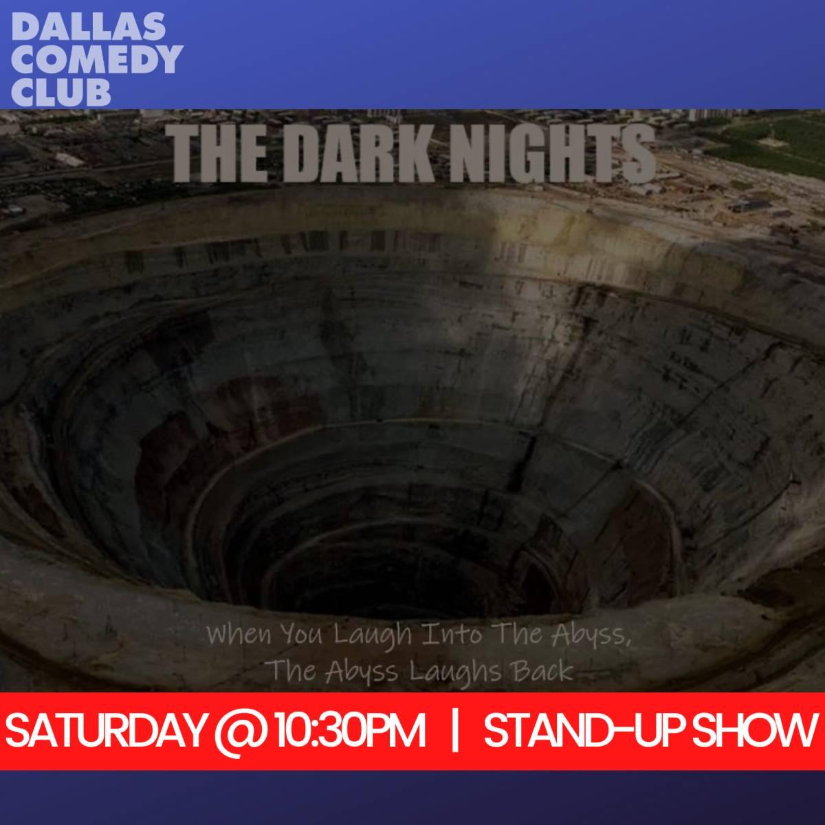 The Dark Nights - Stand-Up Show