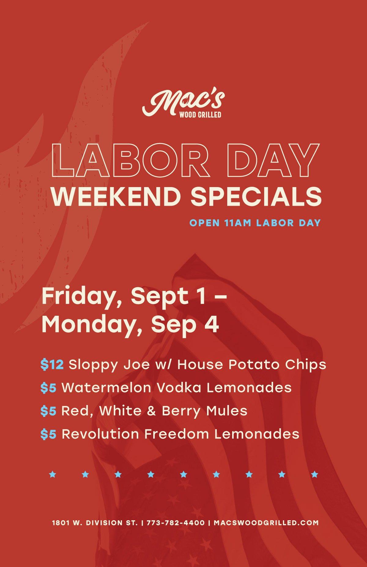 Labor Day Weekend Specials at Mac’s Wood Grilled