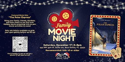 Family Movie Night - The Polar Express!