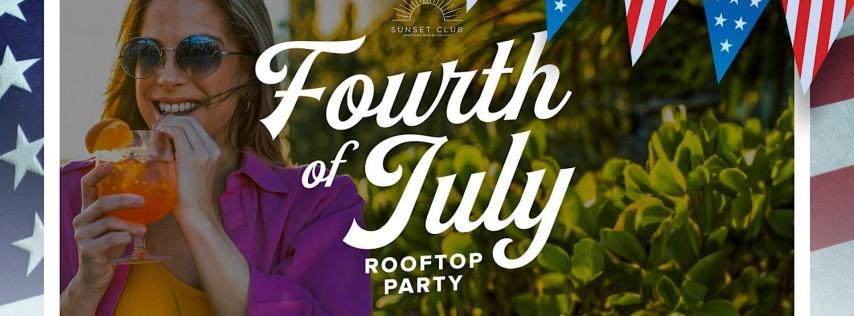 4th of July Rooftop Party at Sunset Club!