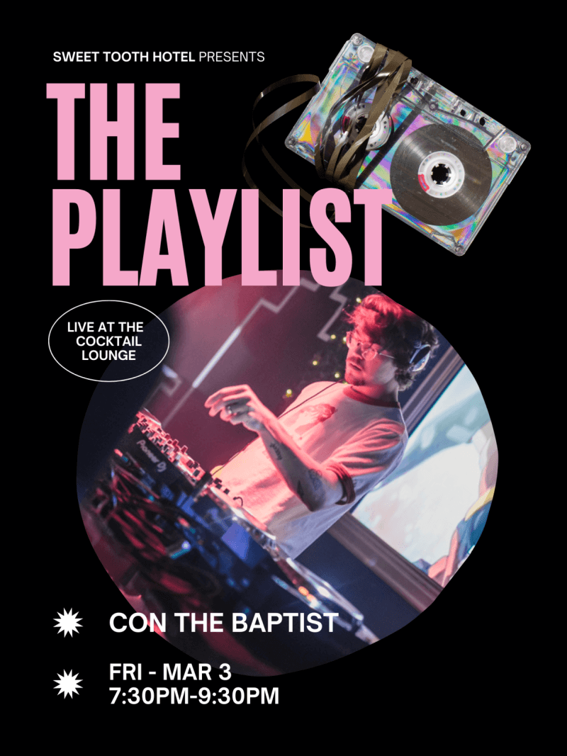 The Playlist w/ Con the Baptist