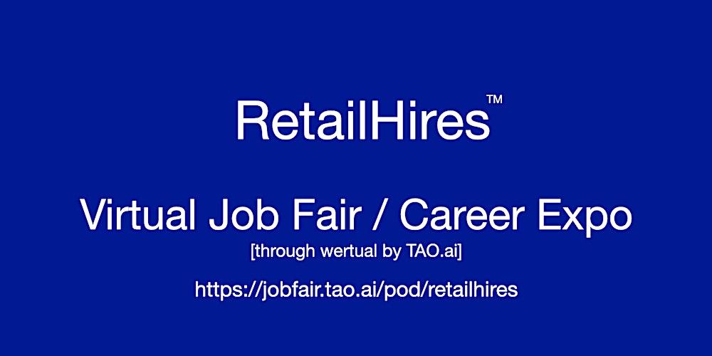 #RetailHires Virtual Job Fair / Career Expo Event #Miami
