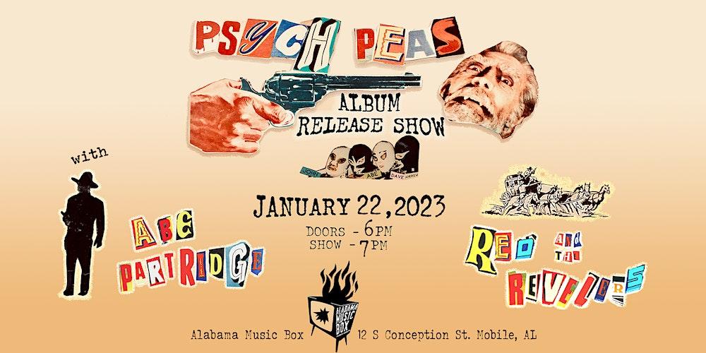 Psych Peas Album Release Show with Abe Partridge and Red & The Revelers