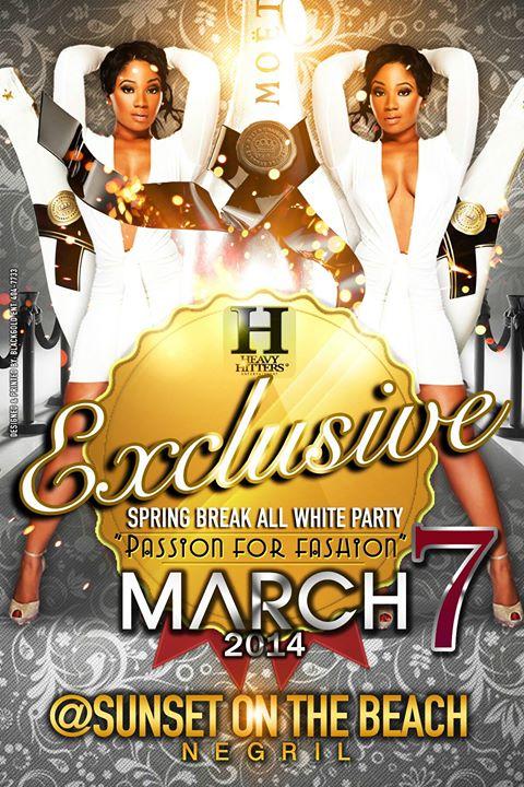 EXCLUSIVE 6.0 - (SPRING BREAK'S ALL WHITE PARTY)