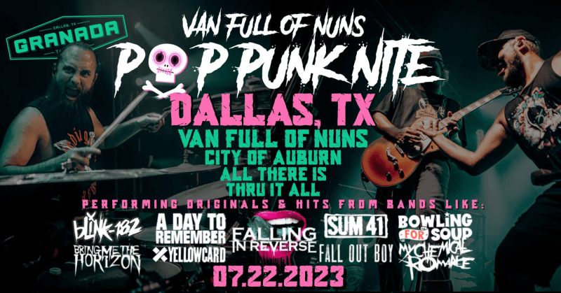 Pop Punk Nite: Dallas, TX! By: Van Full of Nuns