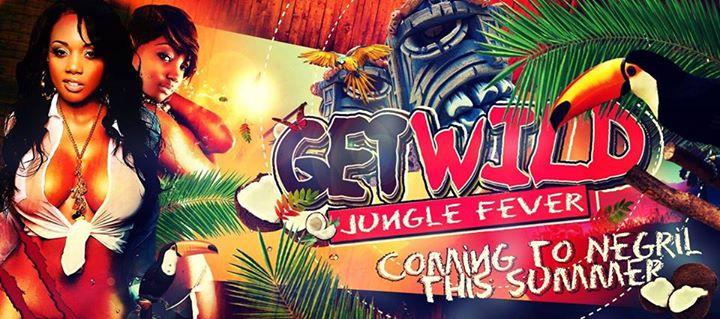 Get Wild *Jungle Fever*