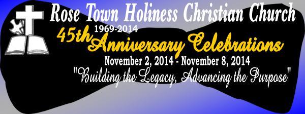Rose Town Holiness Christian Church 45th Reunion Banquet
