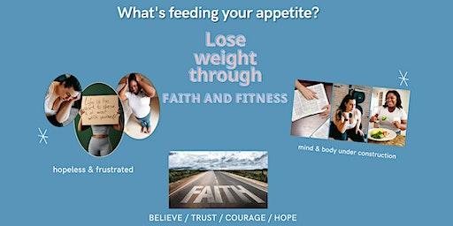 What's Feeding Your Appetite?  Lose Weight Through Faith & Fitness-Wichita