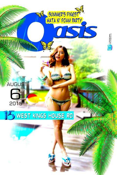 Oasis  -  Summer's Finest Wata & Foam Party
