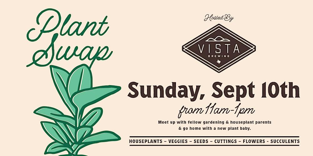 Plant Swap Hosted by Vista Brewing
