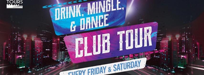 San Diego "Drink, Mingle, & Dance!" Club Tour (4 clubs included)