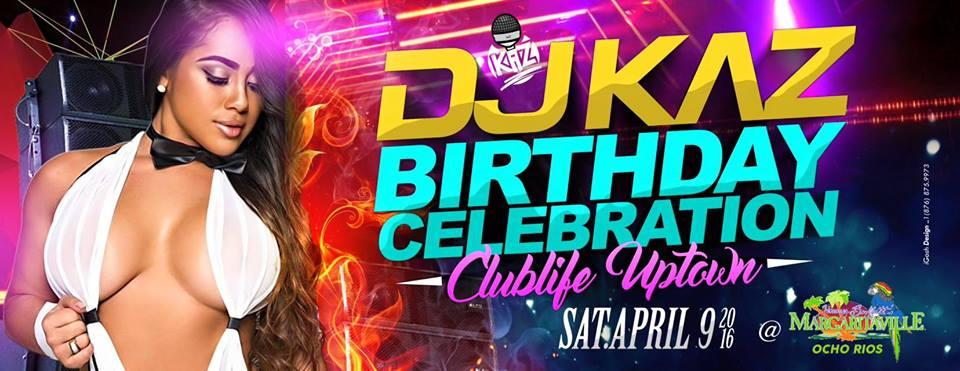 DJ KAZ BIRTHDAY CELEBRATION