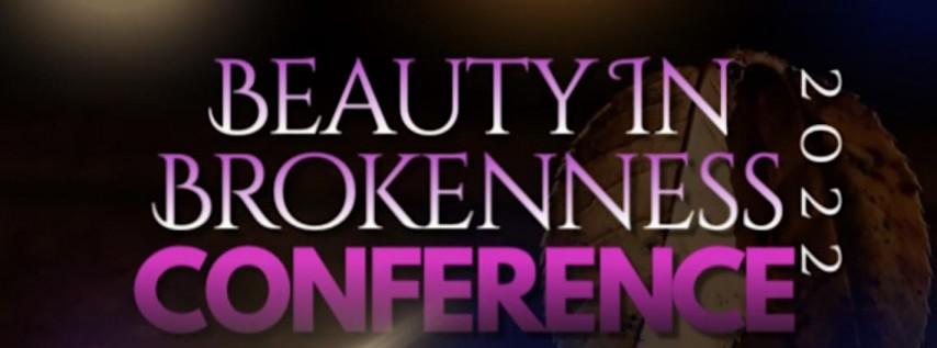 Beauty In Brokenness Conference