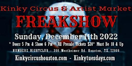 Kinky Circus, Freakshow: Advanced GA