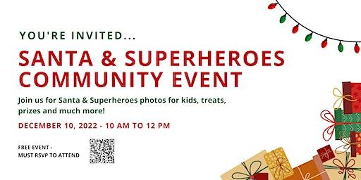 Santa & Superheroes Community Event