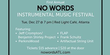 No Words Music Festival (1st Annual)
