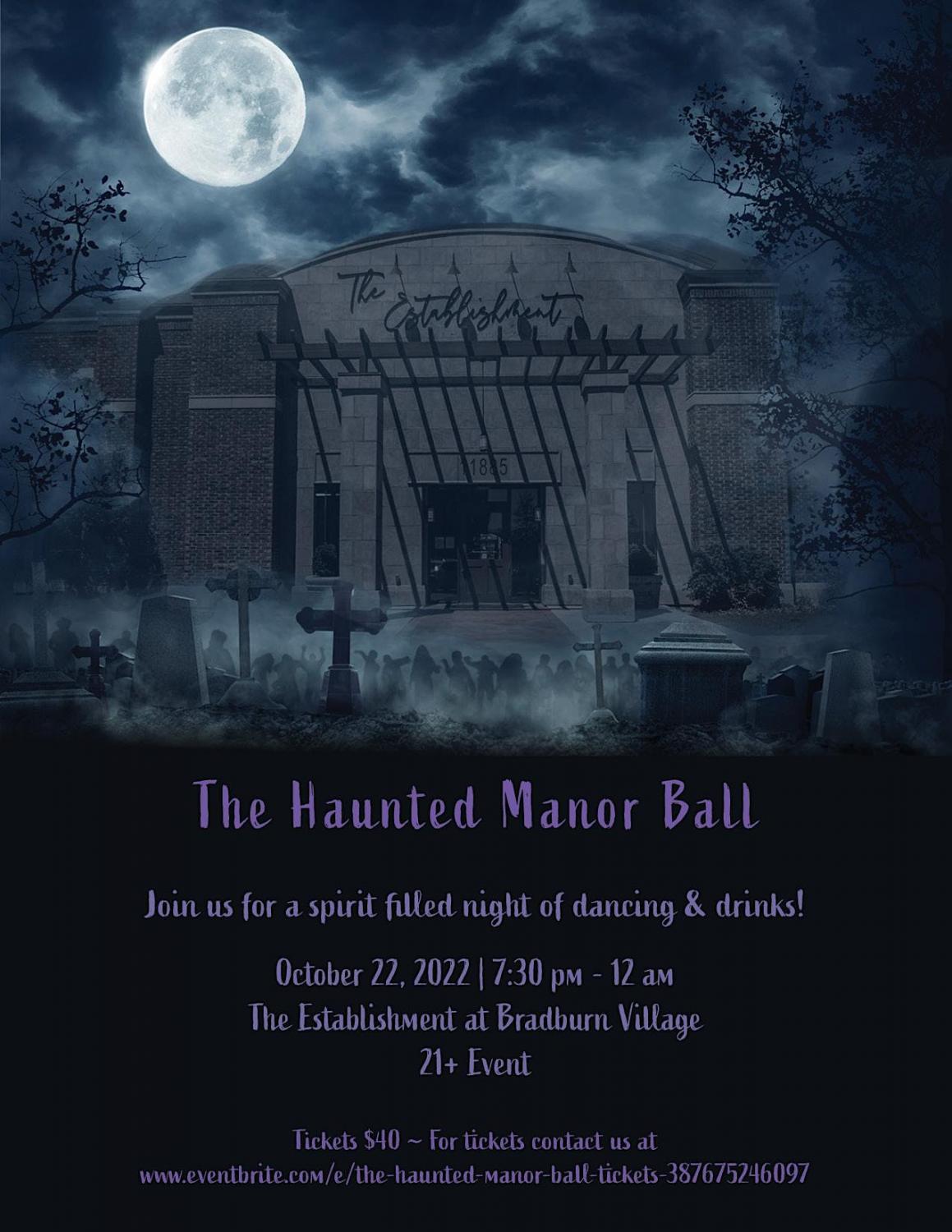 The Haunted Manor Ball
Sat Oct 22, 7:00 PM - Sun Oct 23, 7:00 PM
in 2 days