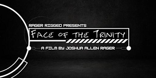 Rager Rigged Presents: Face of the Trinity (rated-R) & Charity Fundraiser