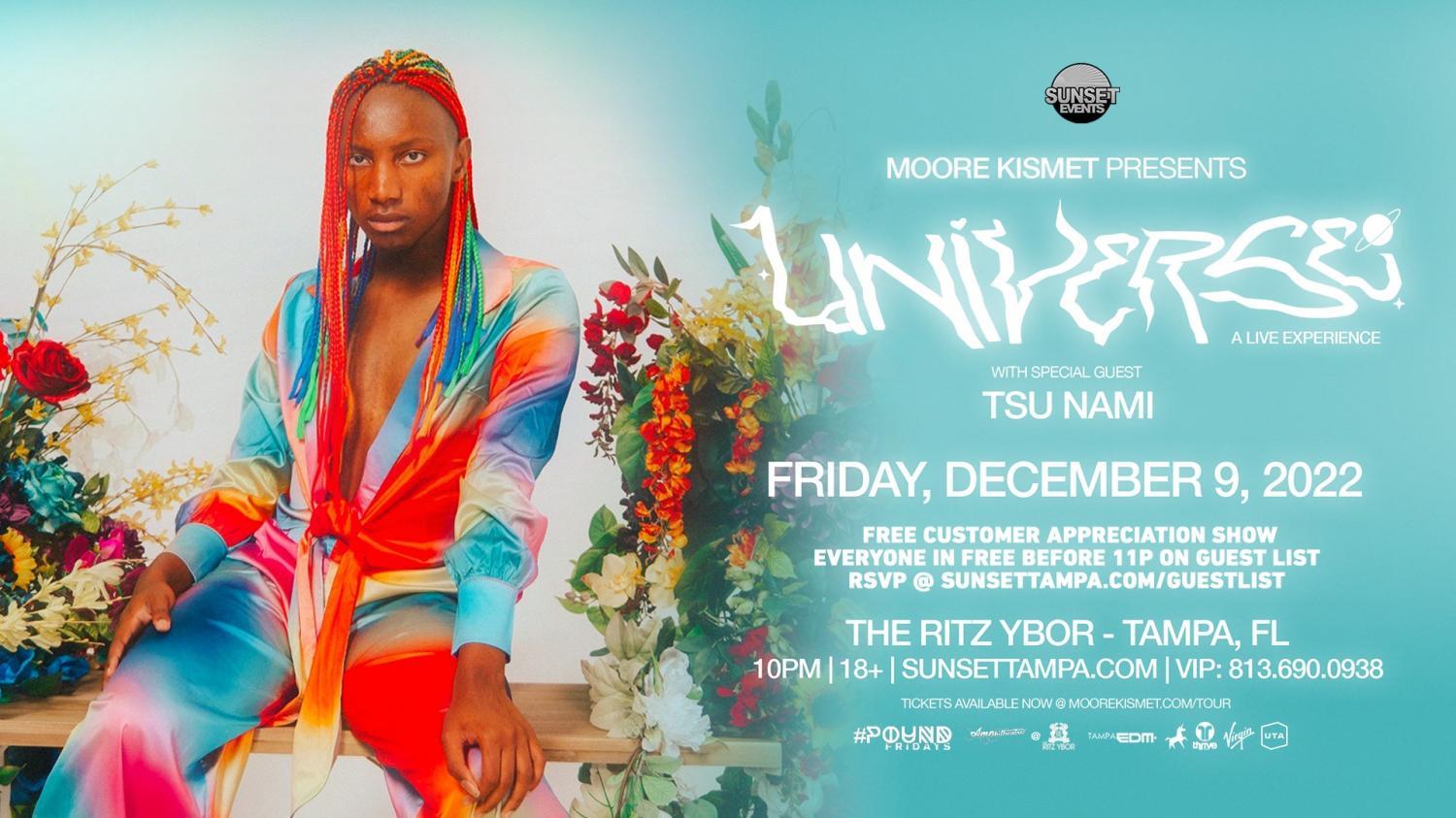 Moore Kismet presents Universe - a Live Experience - Tampa, FL
Fri Dec 9, 7:00 PM - Sat Dec 10, 12:00 AM
in 35 days