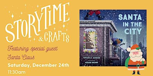 Storytime & Craft - Santa in the City by Tiffany D. Jackson