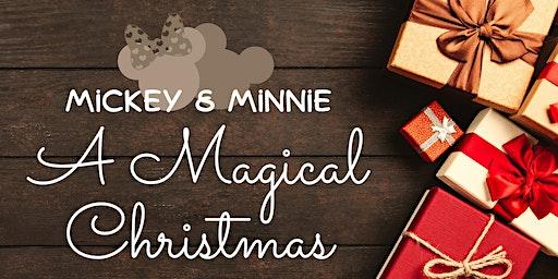 Mickey and Minnie a Magical Christmas