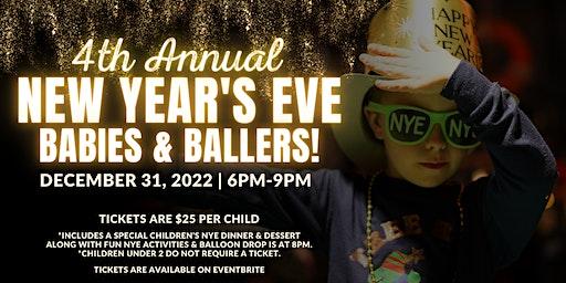 Babies & Ballers - New Year's Eve Family Affair !
