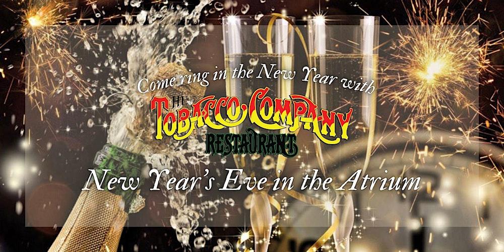 New Year's Eve at The Tobacco Company Restaurant