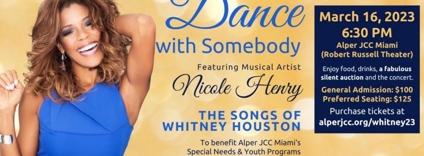 Nicole Henry 'I Wanna Dance with Somebody' - Concert to benefit Special Needs &