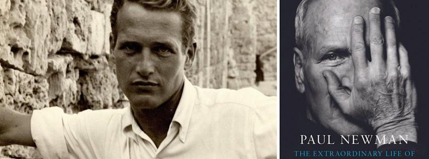 The Extraordinary Life of an Ordinary Man: Paul Newman
