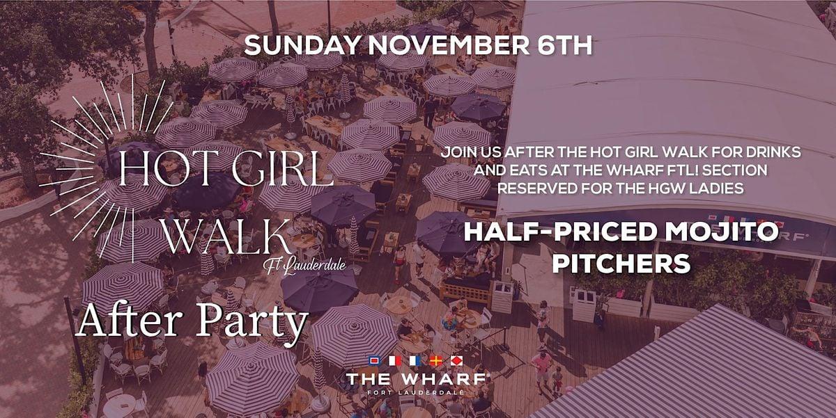 Hot Girl Walk After Party at The Wharf FTL!