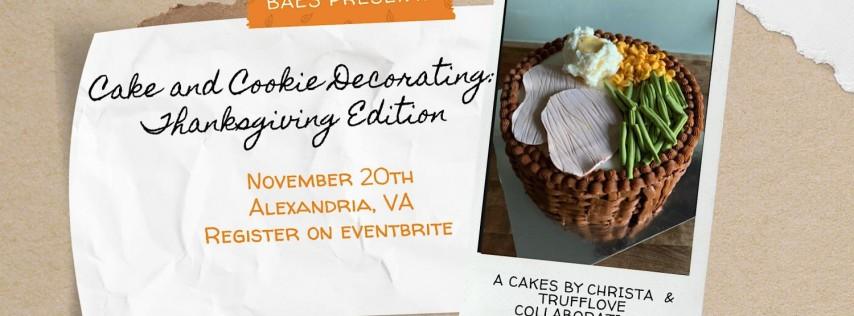 Cake and Cookie Decorating: Thanksgiving Dinner