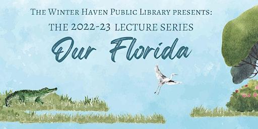 Lecture Series: Florida's Female Pioneers