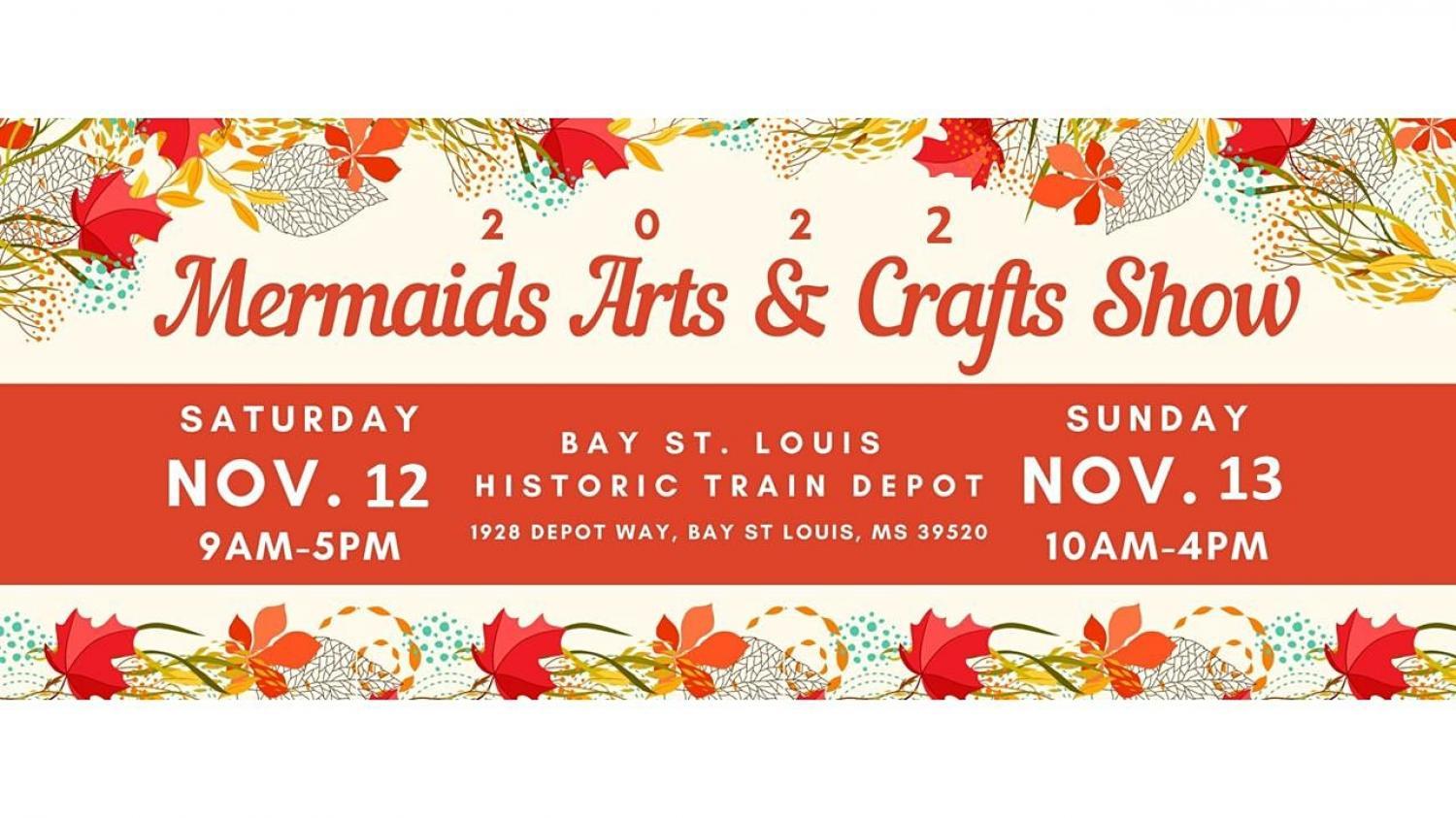 Mermaids Arts & Crafts Show
Sat Nov 12, 9:00 AM - Sun Nov 13, 4:00 PM
in 23 days