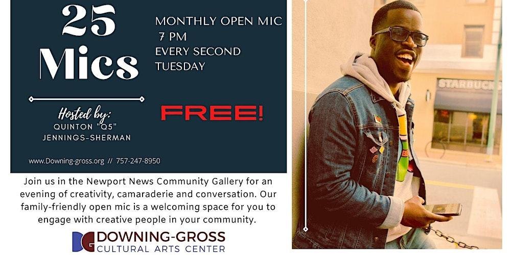 25 Mics - Free Open Mic (In-Person Registration)