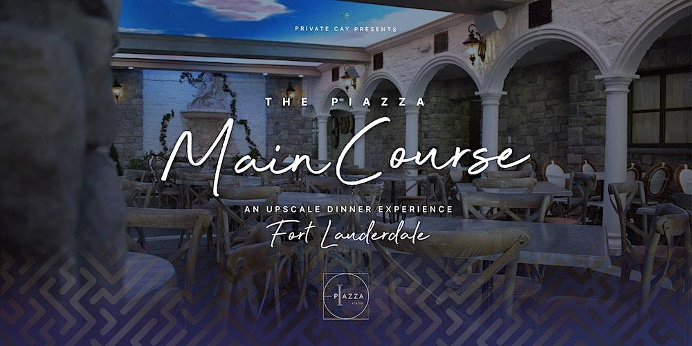 Main x Course: An Upscale Dinner Party