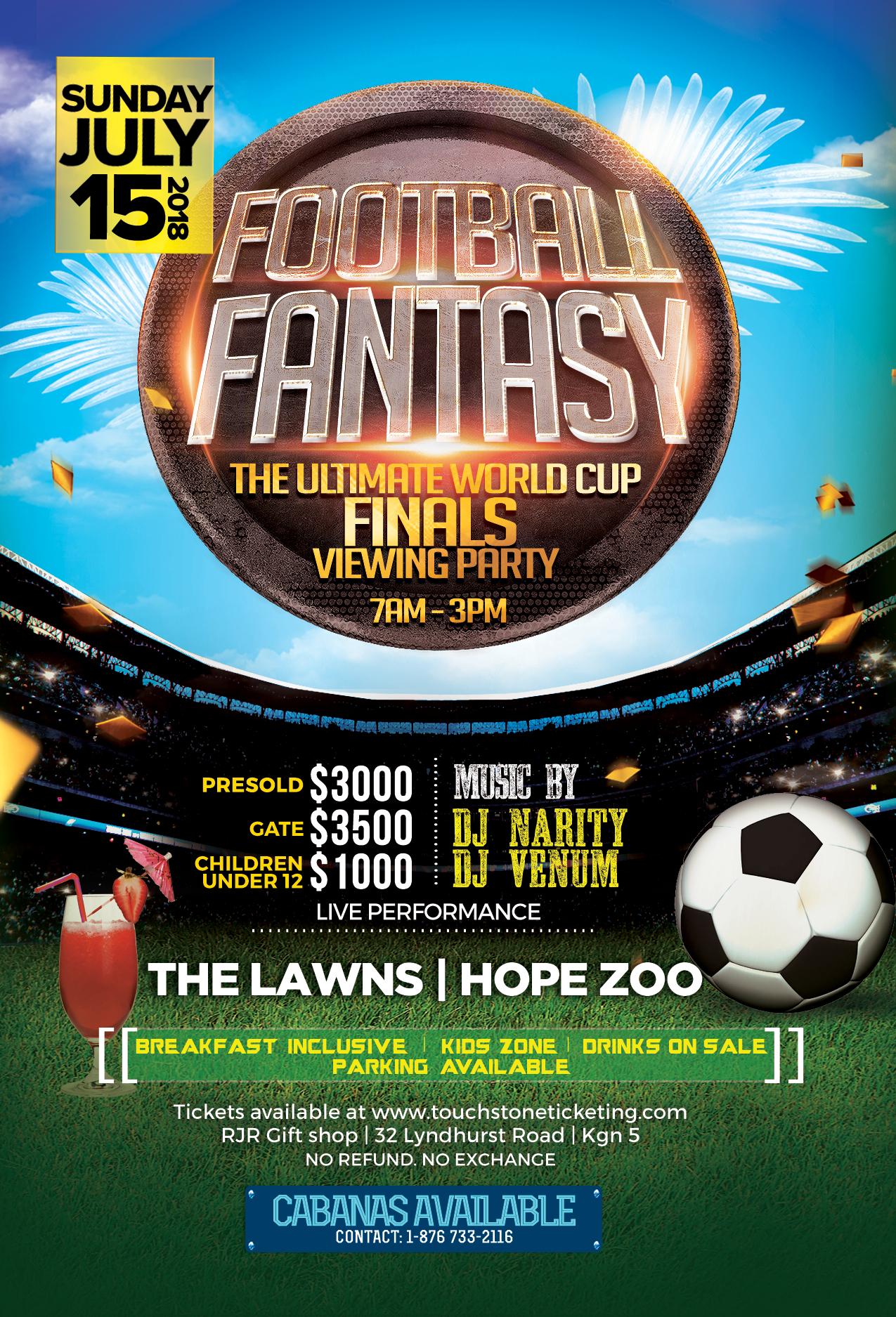 FOOTBALL FANTASY- THE ULTIMATE WORLD CUP FINALS VIEWING PARTY