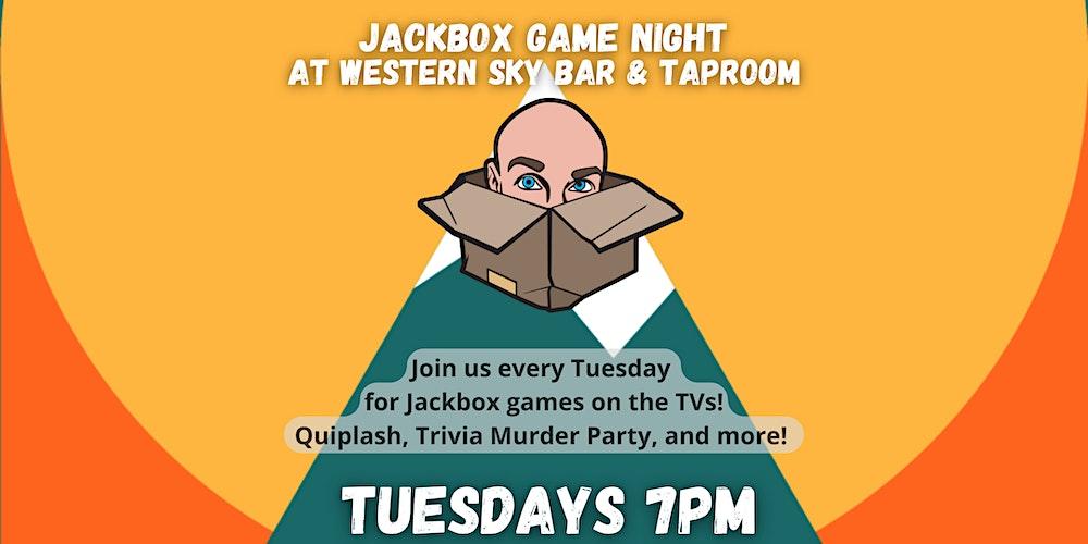 Jackbox Game Night at Western Sky
