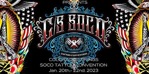 SOCO Tattoo Convention 2023 Hosted By Colorado Tattoo Convention & Expo